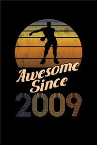 Awesome Since 2009