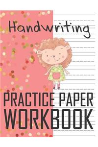 Handwriting Practice Paper Workbook