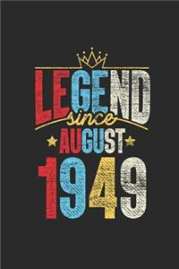 Legend Since August 1949: Small Lined Notebook (6 X 9 -120 Pages) for 70th Birthday Gift Idea for Women and Men