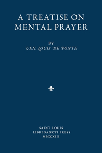 Treatise on Mental Prayer