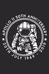 Apollo 11 50th Anniversary 20th July 1969 - 2019: Lined Notebook