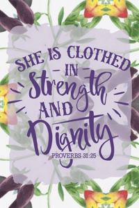 She Is Clothed in Strength and Dignity Proverbs 31
