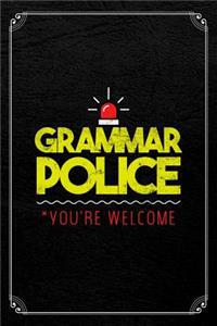 Grammar Police You're Welcome