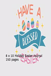 Have a Blessed Easter
