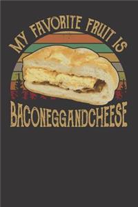 My Favorite Fruit Is Baconeggandcheese