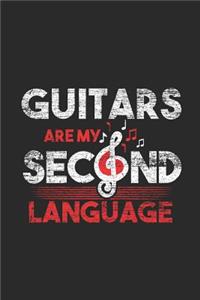 Guitars Are My Second Language: Dotted Bullet Grid Notebook - Journal for Guitarist And Musician