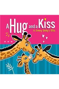 A Hug and a Kiss is Every Baby's Bliss
