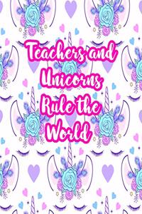 Teachers and Unicorns Rule the World