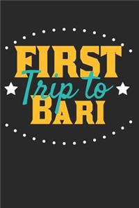 First Trip To Bari