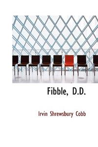 Fibble, D.D.