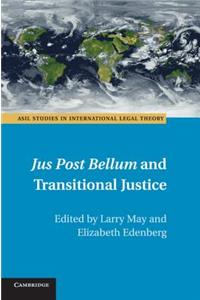Jus Post Bellum and Transitional Justice