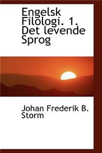 Engelsk Filologi. 1. Det Levende Sprog