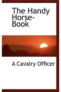 The Handy Horse-Book