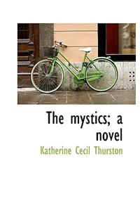 The Mystics; A Novel
