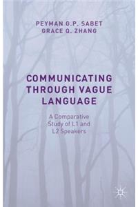 Communicating Through Vague Language