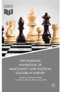 Palgrave Handbook of Masculinity and Political Culture in Europe