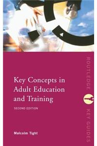 Key Concepts in Adult Education and Training