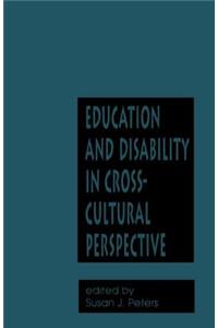 Education and Disability in Cross-Cultural Perspective