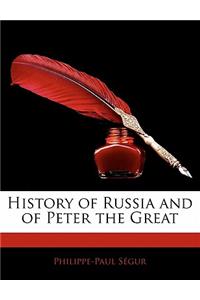 History of Russia and of Peter the Great