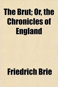 The Brut; Or, the Chronicles of England