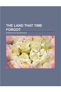 The Land That Time Forgot