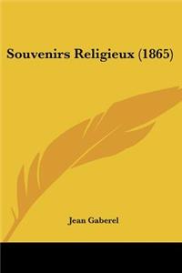 Souvenirs Religieux (1865)
