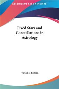 Fixed Stars and Constellations in Astrology