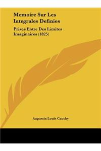 Memoire Sur Les Integrales Definies