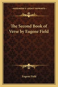 Second Book of Verse by Eugene Field