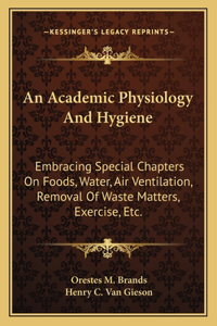 Academic Physiology and Hygiene