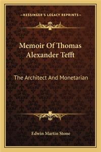 Memoir of Thomas Alexander Tefft