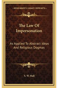 The Law of Impersonation