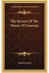 The Record Of The House Of Gournay