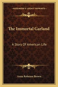 The Immortal Garland