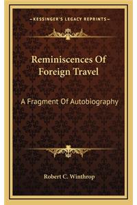 Reminiscences of Foreign Travel