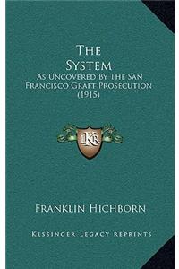 The System