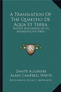 A Translation Of The Quaestio De Aqua Et Terra