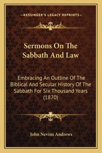 Sermons On The Sabbath And Law