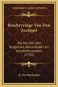 Beschryvinge Van Den Archipel