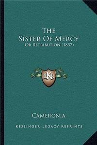 The Sister Of Mercy