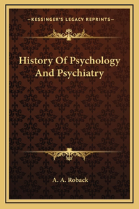 History Of Psychology And Psychiatry