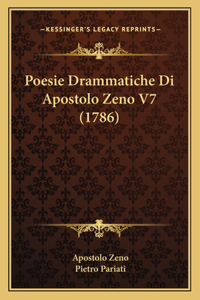 Poesie Drammatiche Di Apostolo Zeno V7 (1786)