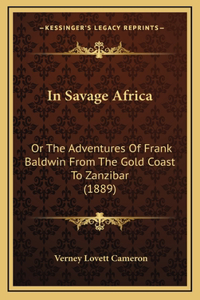 In Savage Africa