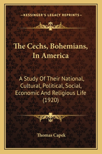 Cechs, Bohemians, In America