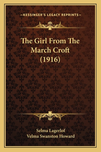 Girl From The March Croft (1916)