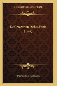 De Graecorum Diebus Festis (1849)