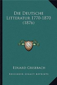Deutsche Litteratur 1770-1870 (1876)