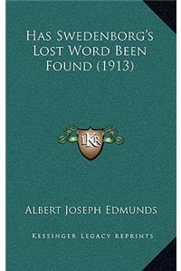 Has Swedenborg's Lost Word Been Found (1913)