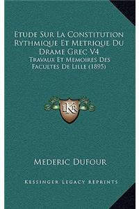 Etude Sur La Constitution Rythmique Et Metrique Du Drame Grec V4