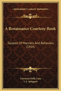 A Renaissance Courtesy-Book